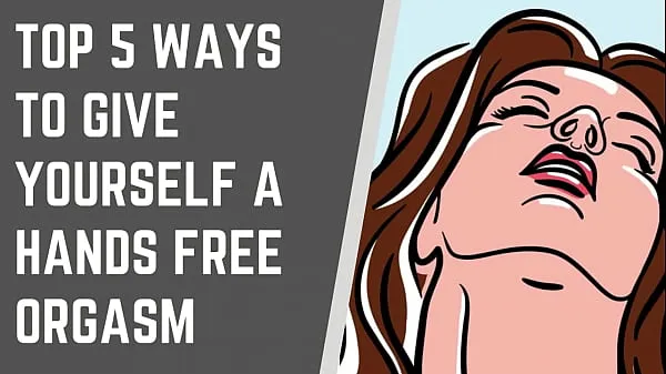 Nová Top 5 Ways To Give Yourself A Handsfree Orgasm jemná tuba