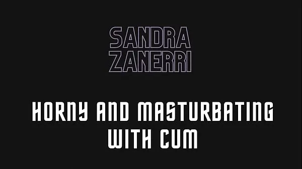 Nová Sandra Zanerri lingerie alone horny and masturbating with cum jemná tuba