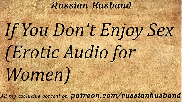 New If You Don't Enjoy Sex (Erotic Audio for Women fine Tube