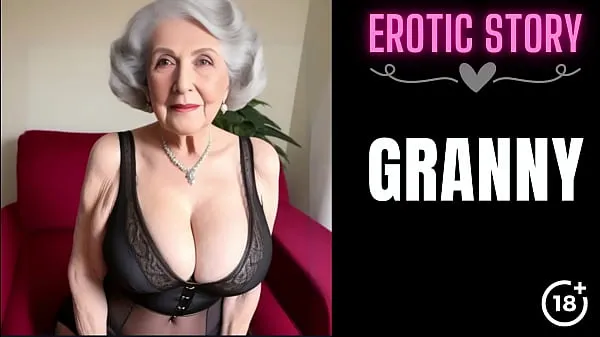 Ống GRANNY Story] Granny Wants To Fuck Her Step Grandson Part 1 tốt mới