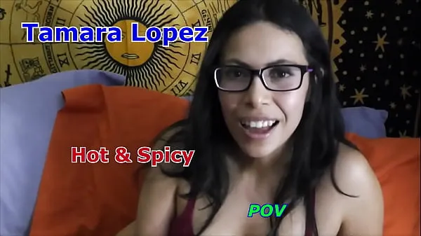 Yeni Tamara Lopez Hot and Spicy South of the Border ince tüp